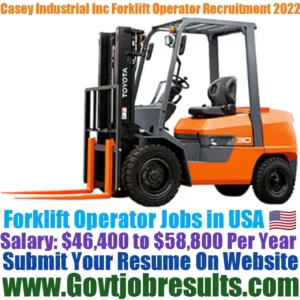 Casey Industrial Inc Forklift Operator Recruitment 2022-23