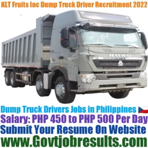 KLT Fruits Inc Dump Truck Driver Recruitment 2022-23