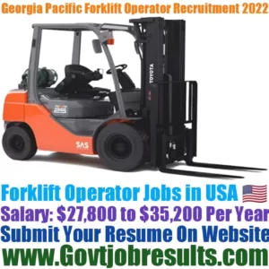 Georgia Pacific Forklift Operator Recruitment 2022-23