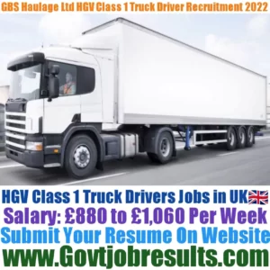 GBS Haulage Ltd HGV Class 1 Truck Driver Recruitment 2022-23