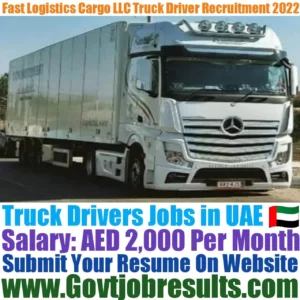 Fast Logistics Cargo LLC Truck Driver Recruitment 2022-23