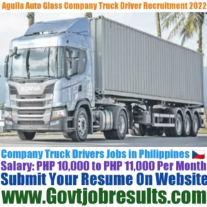 Aguila Auto Glass Company Truck Driver Recruitment 2022-23
