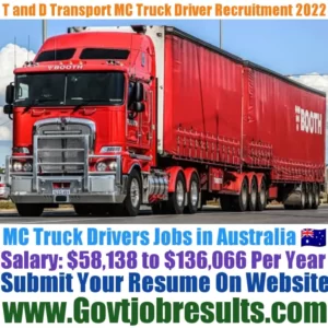T and D Transport MC Truck Driver Recruitment 2022-23