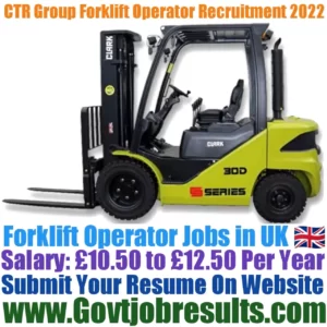 CTR Group Forklift Operator Recruitment 2022-23