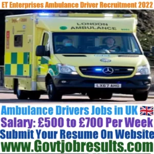 ET Enterprises Ambulance Driver Recruitment 2022-23