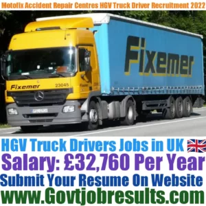 Motofix Accident Repair Centres HGV Truck Driver Recruitment 2022-23