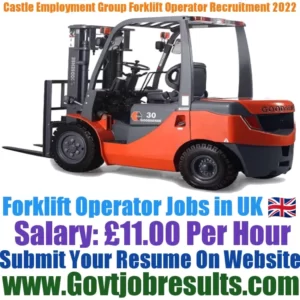Castle Employment Group Forklift Operator Recruitment 2022-23