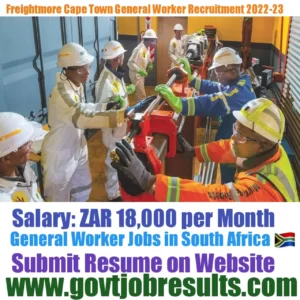 Freightmore Cape town General Worker Recruitment 2022-23