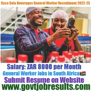 Coca Cola Beverages General Worker Recruitment 2022-23