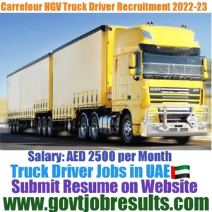 Carrefour Dubai HGV Truck Driver Recruitment 2022-23