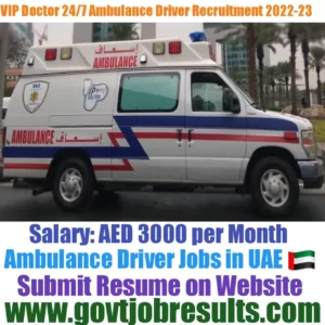 VIP Doctor Ambulance Driver Recruitment 2022-23