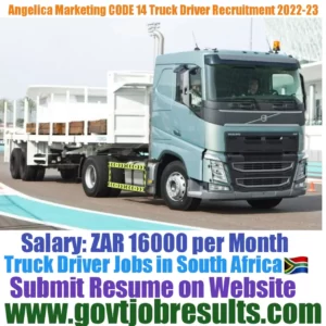 Angelica Marketing CODE 14 Truck Driver Recruitment 2022-23