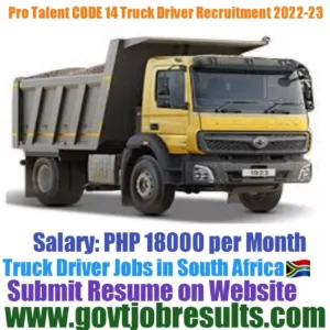 Pro Talent CODE 14 Truck Driver Recruitment 2022-23