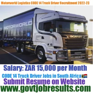 Motorworld Logistics CODE 14 Truck Driver Recruitment 2022-23