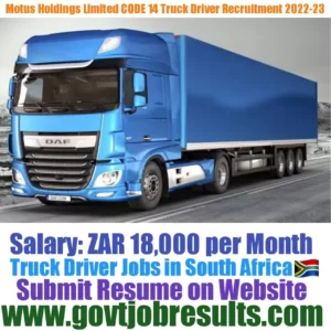 MOTUS Holdings Limited CODE 14 Truck Driver Recruitment 2022-23