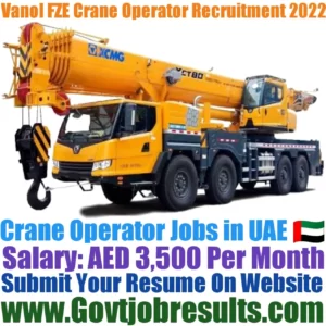 Vanol FZE Crane Operator Recruitment 2022-23