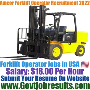 Amcor Forklift Operator Recruitment 2022-23