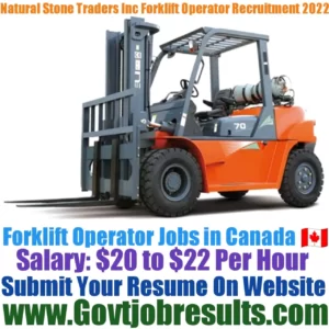 Natural Stone Traders Inc Forklift Operator Recruitment 2022-23