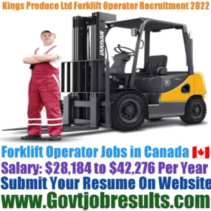 Kings Produce Ltd Forklift Operator Recruitment 2022-23