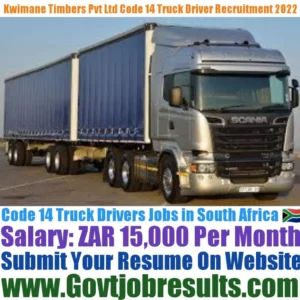 Kwimane Timbers Pvt Ltd Code 14 Truck Driver Recruitment 2022-23