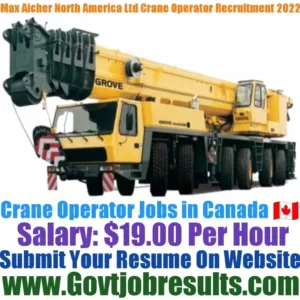 Max Aicher North America Ltd Crane Operator Recruitment 2022-23