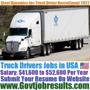 Steel Dynamics Inc Truck Driver Recruitment 2022-23