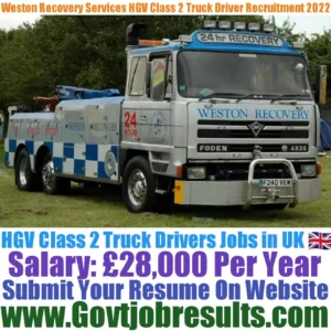 Weston Recovery Services HGV Class 2 Truck Driver Recruitment 2022-23