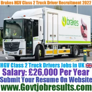 Brakes HGV Class 2 Truck Driver Recruitment 2022-23