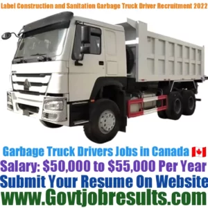 Label Construction and Sanitation Garbage Truck Driver Recruitment 2022-23