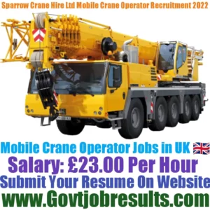 Sparrow Crane Hire Ltd Mobile Crane Operator Recruitment 2022-23