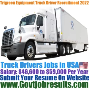 Trigreen Equipment Truck Driver Recruitment 2022-23