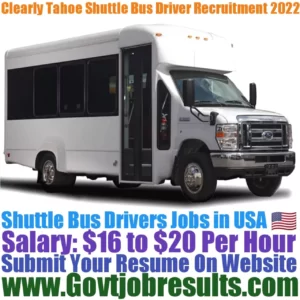 Clearly Tahoe Shuttle Bus Driver Recruitment 2022-23