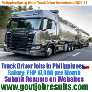 Philippine Spring Water HGV Truck Driver Recruitment 2022-23