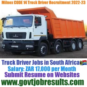 Milnex CODE 14 Truck Driver Recruitment 2022-23