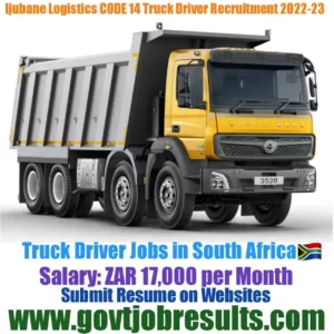 ljubane Logistics CODE 14 Truck Driver Recruitment 2022-23