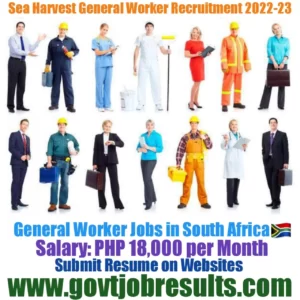 Sea Harvest General Worker Recruitment 2022-23