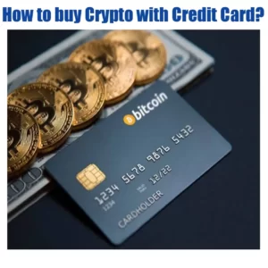 How to buy Crypto with Credit Card?