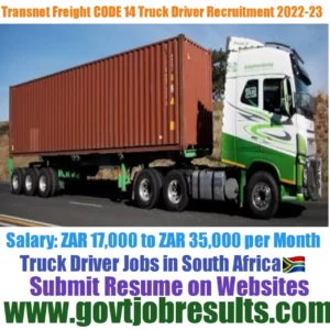 Transnet Freight CODE 14 Truck Driver Recruitment 2022-23