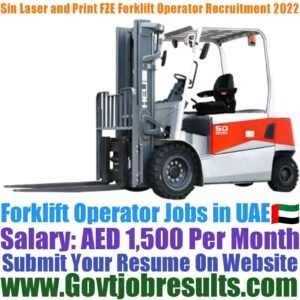 Sin Laser and Print FZE Forklift Operator Recruitment 2022-23