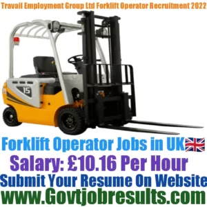 Travail Employment Group Ltd Forklift Operator Recruitment 2022-23