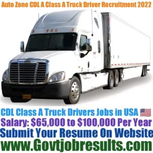 Auto Zone CDL Class A Truck Driver Recruitment 2022-23