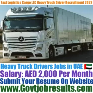 Fast Logistics Cargo LLC Heavy Truck Driver Recruitment 2022-23
