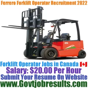 Ferrero Forklift Operator Recruitment 2022-23