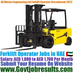 All Metals Engineering Ltd Forklift Operator Recruitment 2022-23