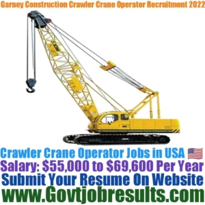 Garney Construction Crawler Crane Operator Recruitment 2022-23