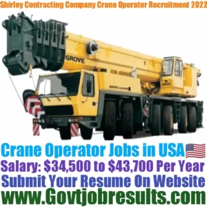 Shirley Contracting Company Crane Operator Recruitment 2022-23