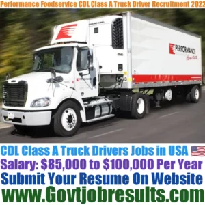 Performance Foodservice CDL Class A Truck Driver Recruitment 2022-23