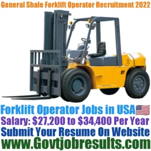 General Shale Forklift Operator Recruitment 2022-23