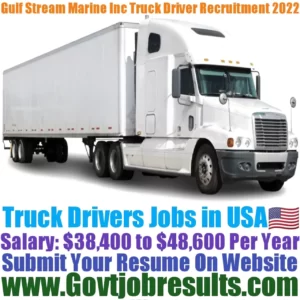Gulf Stream Marine Inc Truck Driver Recruitment 2022-23