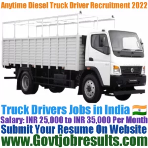 Anytime Diesel Truck Driver Recruitment 2022-23